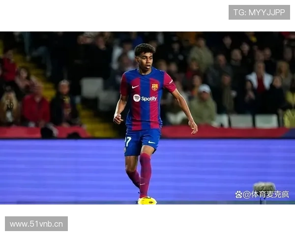 亚马尔能否扛起巴萨核心重任？
